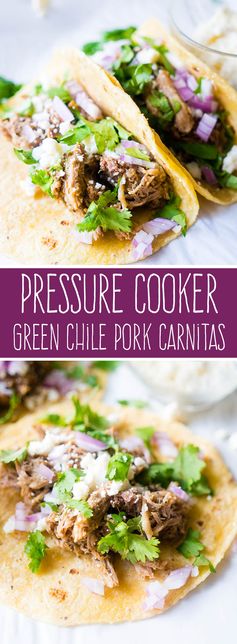 Pressure Cooker Green Chile Pork Carnitas