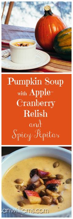 Pumpkin Soup with Apple-Cranberry Relish and Spicy Pepitas