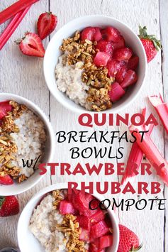 Quinoa Breakfast Bowls w/ Strawberry Rhubarb Compote