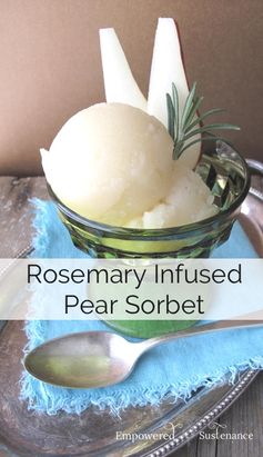 Rosemary Infused Pear Sorbet (AIP