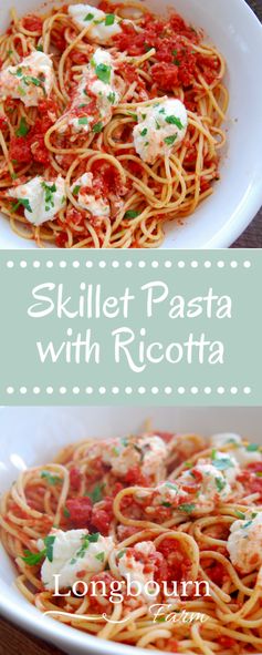 Skillet Pasta and Ricotta