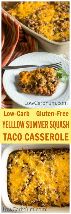 Summer Squash Taco Casserole