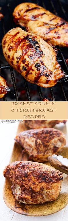 12 Best Bone-in Chicken Breast Recipes