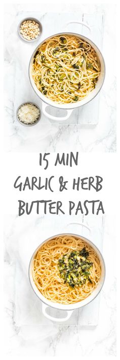 15 Min Garlic and Herb Butter Pasta