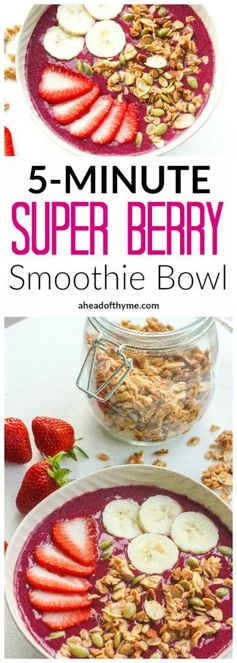 5-Minute Super Berry Smoothie Bowl