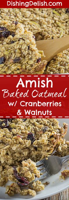 Amish Baked Oatmeal with Cranberries & Walnuts