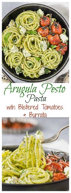 Arugula Pesto Pasta with Blistered Tomatoes & Burrata