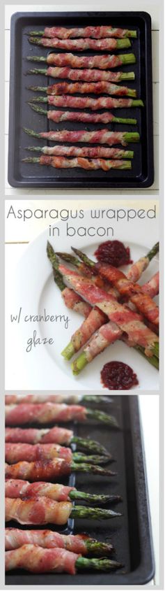 Asparagus wrapped in bacon w/ cranberry glaze