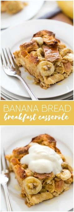 Banana Bread Breakfast Casserole