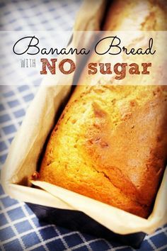 Banana Bread Without Sugar