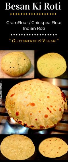 Besan Ki Roti (Gram Flour Flatbread