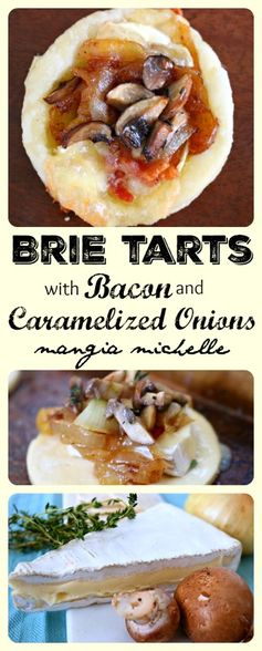 Brie Tarts with Bacon & Caramelized Onions