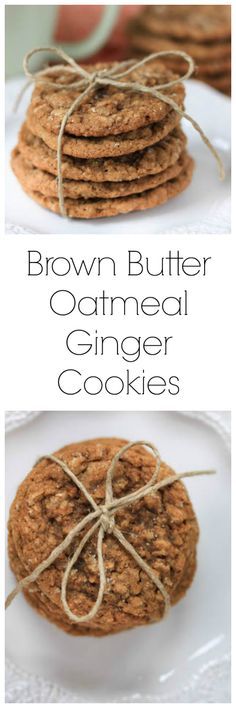 Brown butter oatmeal ginger cookies
