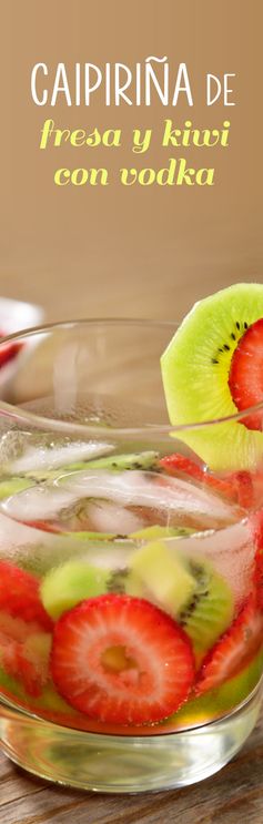 Caipiriña de Fresa y Kiwi con Vodka