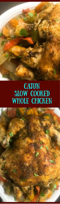 Cajun Slow Cooked Whole Chicken