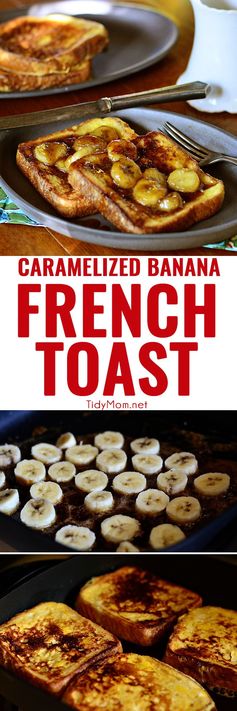 Caramel Banana French Toast