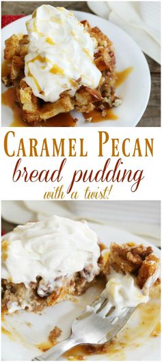 Caramel Pecan Bread Pudding with a Surprise Twist