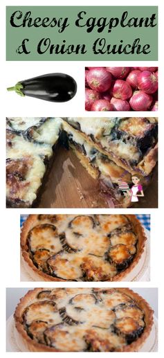 Cheesy Eggplant and Onion Quiche