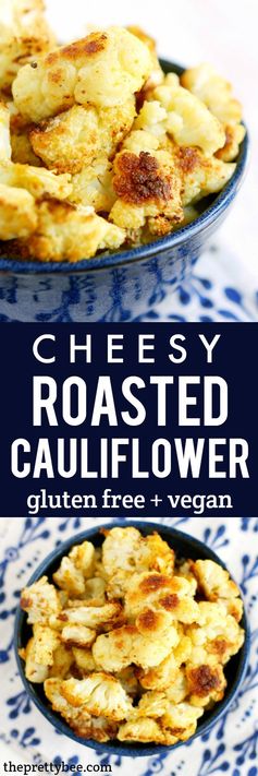 Cheesy Roasted Cauliflower (Vegan and Gluten Free