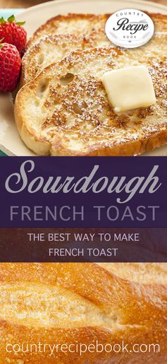 Country Sourdough French Toast