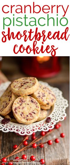 Cranberry Pistachio Shortbread Cookies