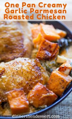 Creamy Garlic Parmesan Roasted Chicken and Sweet Potatoes