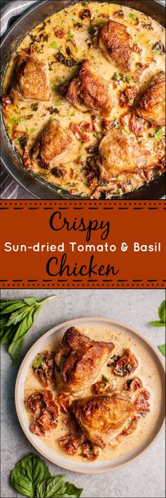 Crispy Chicken in a Creamy Sun-dried Tomato and Basil Sauce