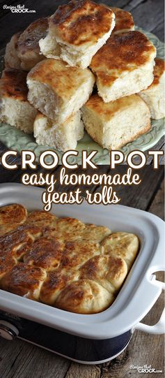Crock Pot Easy Homemade Yeast Rolls