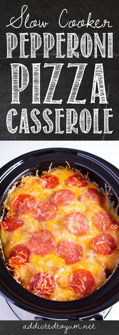 Crock Pot Pepperoni Pizza Casserole