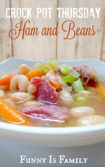 Crock Pot Thursday: Ham and Beans