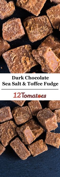 Dark Chocolate Sea Salt And Toffee Fudge