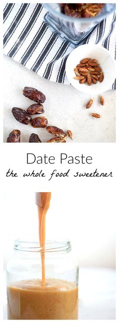 Date Paste - The Ultimate Whole Foods Sweetener