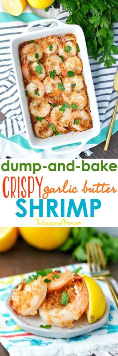 Dump and Bake Crispy Garlic Butter Shrimp