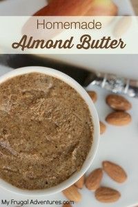 Easy Homemade Almond Butter (Healthy & Delicious