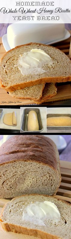 Easy To Make Homemade Whole Wheat Honey Ricotta Yeast Bread