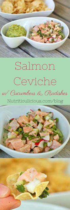 Fresh Salmon Ceviche with Cucumbers and Radishes