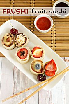 Frushi – fruit sushi