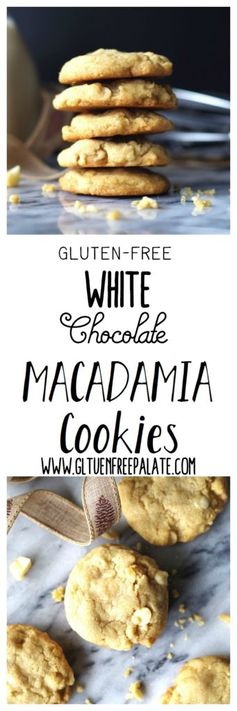 Gluten-Free White Chocolate Macadamia Cookies