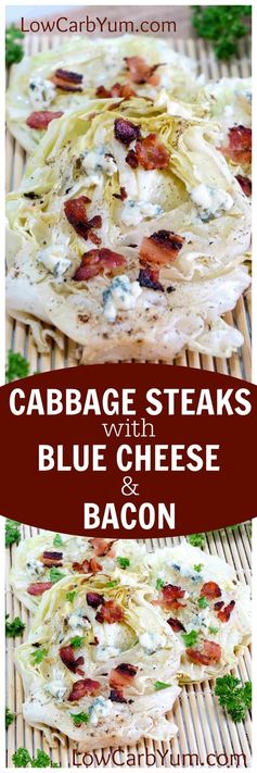 Grilled Cabbage Steaks with Blue Cheese & Bacon