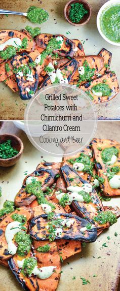 Grilled Sweet Potatoes with Cilantro Cream and Quick Chimichurri