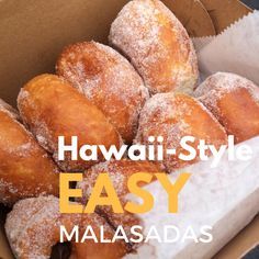 Hawaii-Kine, Easy Malasadas