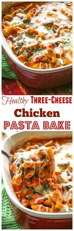 Healthy Three-Cheese Chicken Penne Pasta Bake