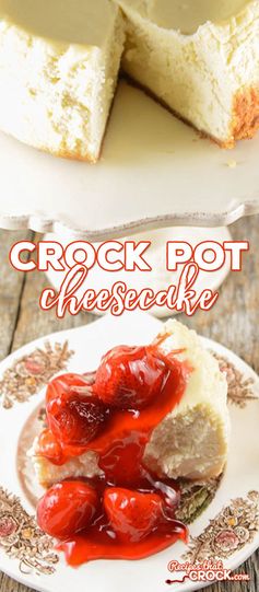 Homemade Crock Pot Cheesecake