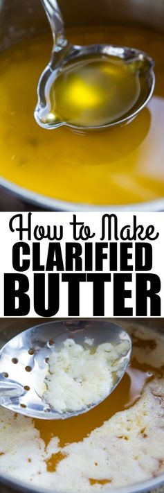 How to Make Clarified Butter