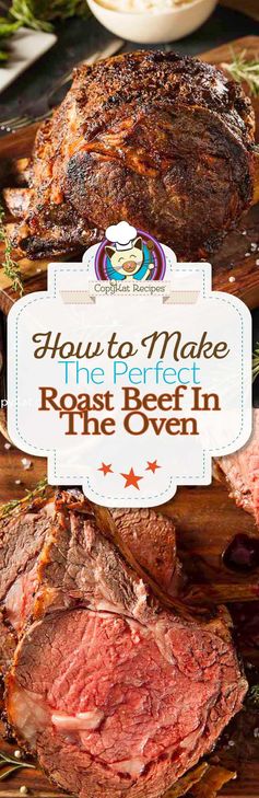 How to Make Perfect Roast Beef In the Oven