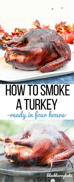 How to Smoke A Whole Turkey