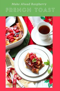 Make Ahead Raspberry French Toast