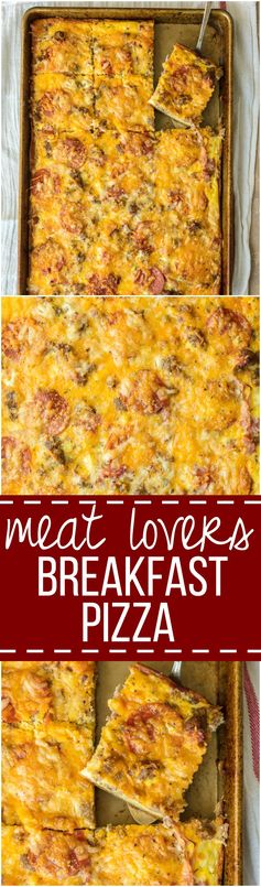 Meat Lovers Breakfast Pizza