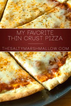 My Favorite Thin Crust Pizza