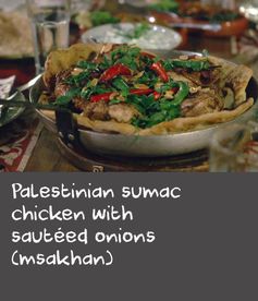 Palestinian sumac chicken with sautéed onions (msakhan